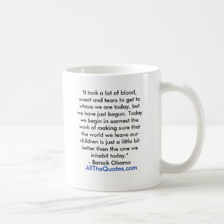 Mug "Il a pris beaucoup de sang, sueur et larmes pour