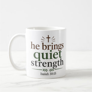 Mug Il apporte une force tranquille Écriture chrétienn