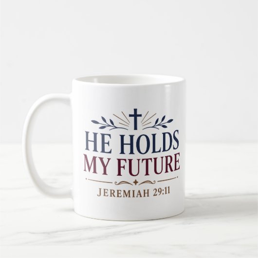 Mug Il détient ma future citation d'encouragement bibl (Gauche)