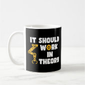 Mug Il Devrait Fonctionner En Théorie, Drôle Bras Robo (Gauche)