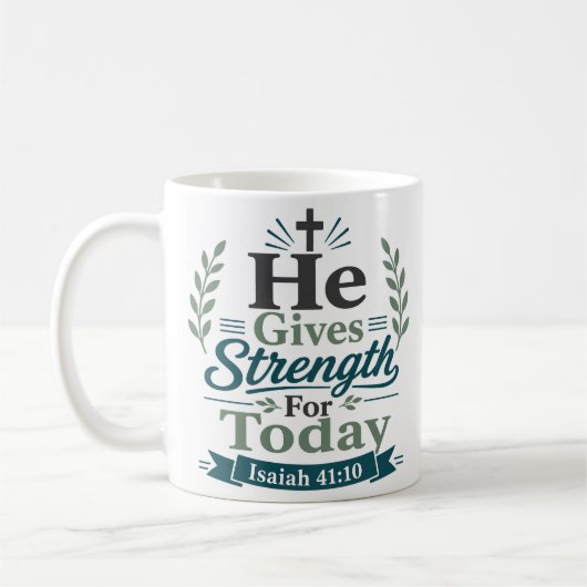Mug Il donne la force pour aujourd'hui Conception de v (Gauche)