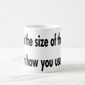Mug Il est comment vous utilisez la lentille (Centre)