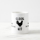 Mug Il est éteint trop tôt, gloussement (Centre)