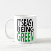 MUG IL EST FACILE D'ÊTRE VERT (Gauche)