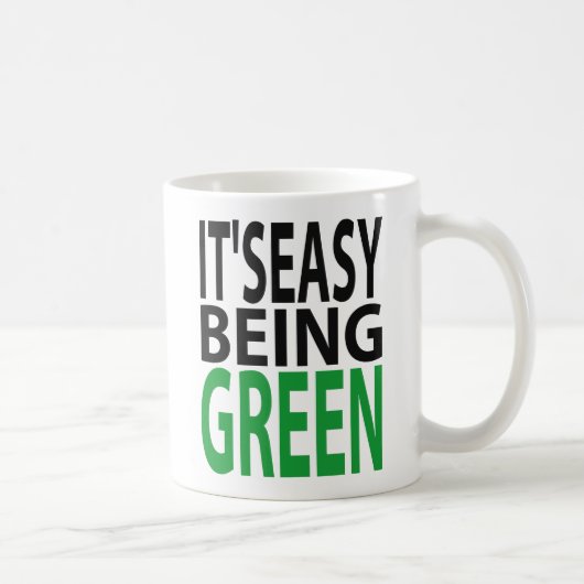 MUG IL EST FACILE D'ÊTRE VERT (Droite)