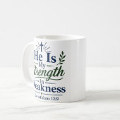 Mug Il Est Ma Force Dans La Faiblesse Citation De Foi (Devant gauche)