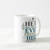 Mug Il Est Mon Aide Toujours Présent Verset de la Bibl (Devant droit)