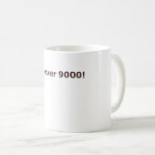 Mug Il est plus de 9000 ! (Devant droit)