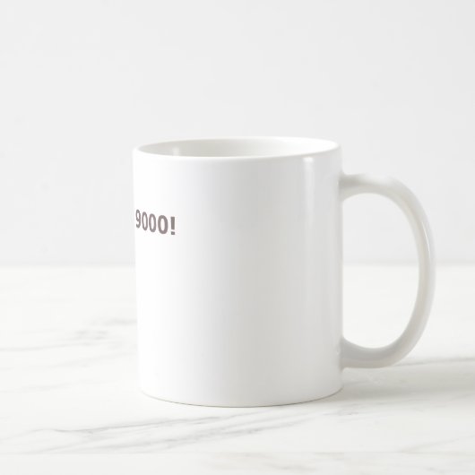 Mug Il est plus de 9000 ! (Droite)