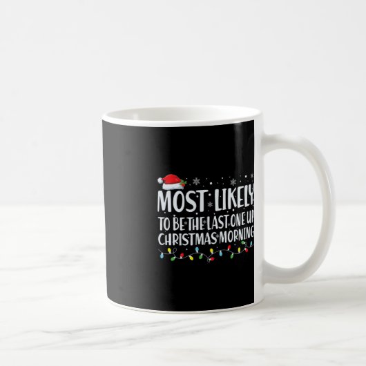 Mug Il Est Probable Que Ce Soit Le Dernier Matin De No (Droite)