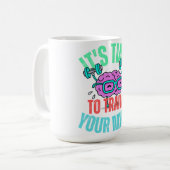 Mug Il est temps de former votre esprit (Devant gauche)