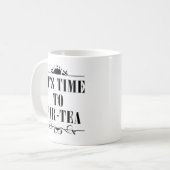 Mug Il est temps de prendre le thé (Devant gauche)