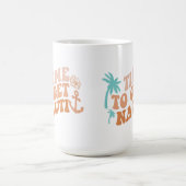 Mug Il est temps d'obtenir Nauti (Centre)