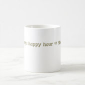 Mug il est toujours heure heureuse @ la bibliothèque (Centre)