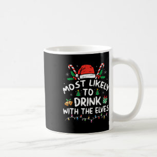 Mug Il Est Très Probable De Boire Avec Les Elfes Qui B