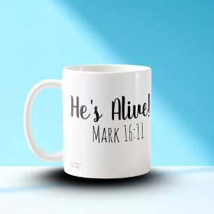 Mug Il est vivant Mark 16:11