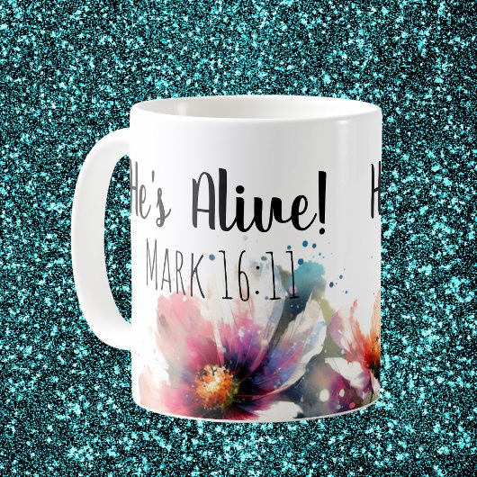 Mug Il est vivant Mark 16:11
