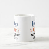 Mug Il fait que toutes choses concourent à l'encourage (Centre)