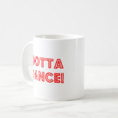 Mug il faut danser (Devant gauche)