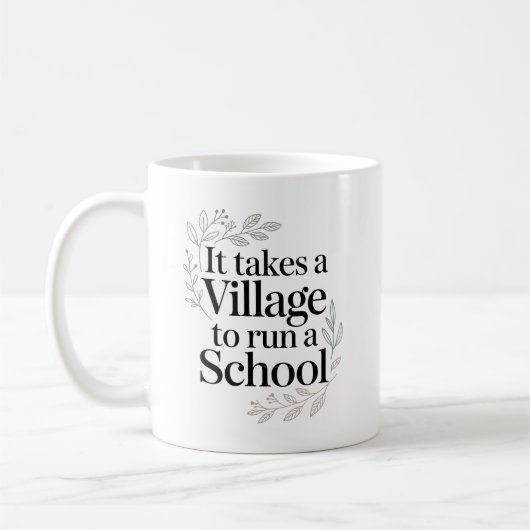 Mug Il faut tout un village pour diriger une citation  (Gauche)