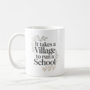 Mug Il faut tout un village pour diriger une école per
