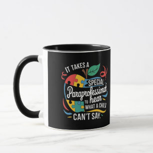 Mug Il faut un paraprofessionnel pour entendre ce qu'u