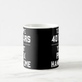 Mug Il m'a fallu 40 ans pour atteindre le sommet beau (Centre)