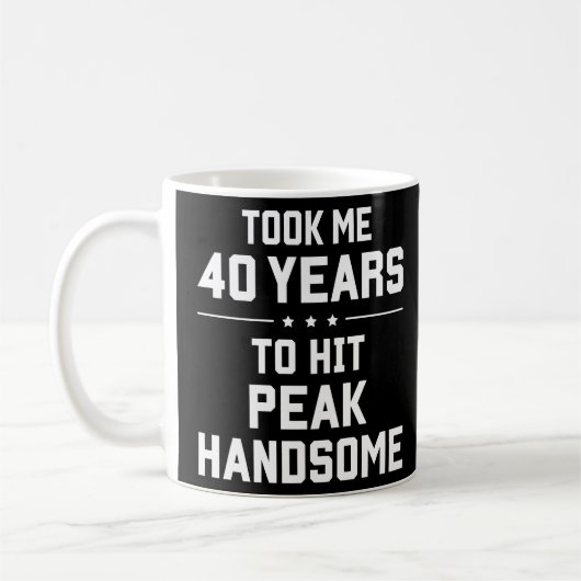 Mug Il m'a fallu 40 ans pour atteindre le sommet beau (Gauche)