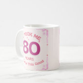 Mug Il m'a fallu 80 ans pour regarder ce bon (Devant gauche)