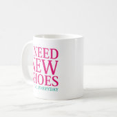 Mug Il Me Faut De Nouvelles Chaussures (Devant gauche)