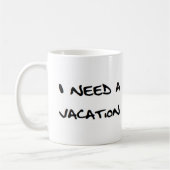 Mug il me faut un carnet de vacances (Gauche)