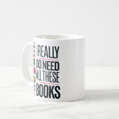 MUG IL ME FAUT VRAIMENT TOUS CES LIVRES (Devant gauche)