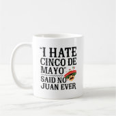 Mug Il N'A Jamais Dit Non Juan (Gauche)