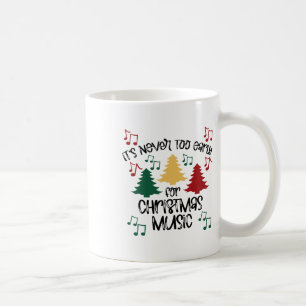 Mug Il n'est jamais trop tôt pour Noël Enseignant de m