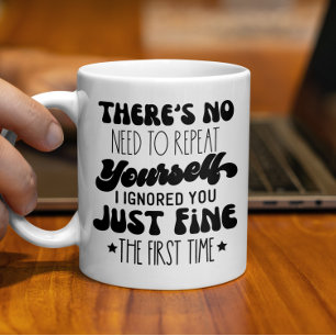 Mug Il n'est pas nécessaire de se répéter, citation dr