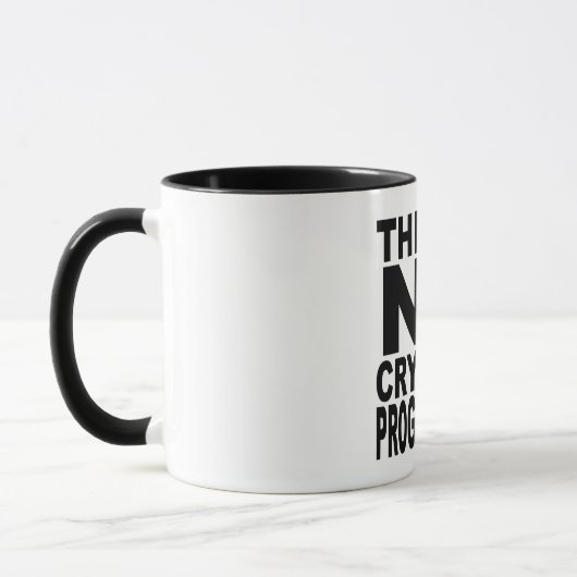 Mug Il n'y a aucun pleurer dans la programmation (Gauche)