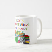 Mug Il n'y a aucune une telle chose comme trop de (Devant droit)