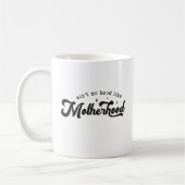 Mug "Il n'y a pas de hotte comme la maternité" (Gauche)