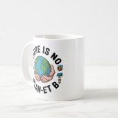 Mug Il n'y a pas de plan-et-B (Devant gauche)