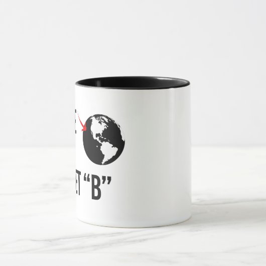 Mug Il n'y a pas de plan(et) B (Centre)