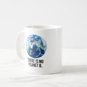 Mug Il n'y a pas de planète B (Devant gauche)