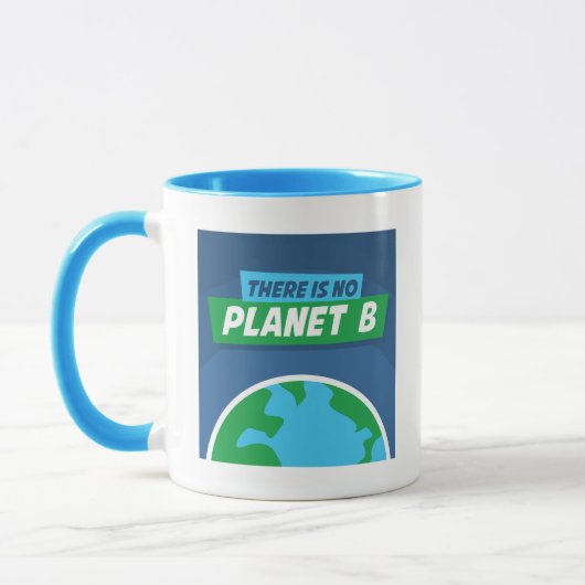 Mug Il N'Y A Pas De Planète B (Gauche)