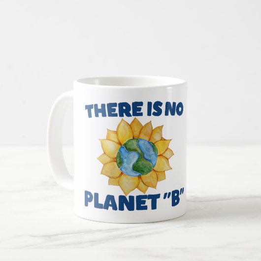 Mug Il n'y a pas de planète B (Devant gauche)