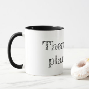 Mug Il n'y a PAS de planète "B"