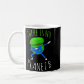 Mug Il n'y a pas de planète B Funny Earth Day 2022 (Gauche)
