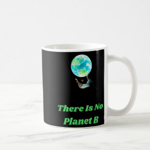 Mug Il n'y a pas de planète B - Sauvegarder la Terre S