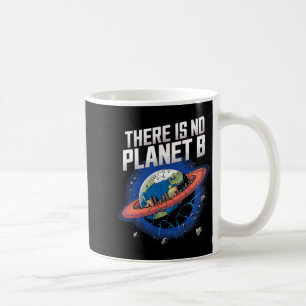 Mug Il n'y a pas de planète B Sci-fi Terre