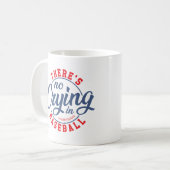 Mug Il n'y a pas de pleurs dans la typographie rétro d (Devant gauche)