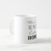 Mug Il n'y a pas d'endroit comme chez soi (Devant gauche)