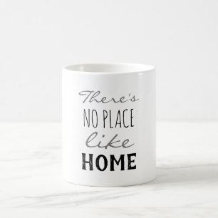 Mug Il n'y a pas d'endroit comme chez soi